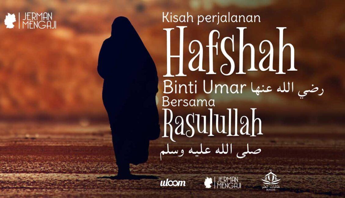 Kisah-perjalanan-Hafshah